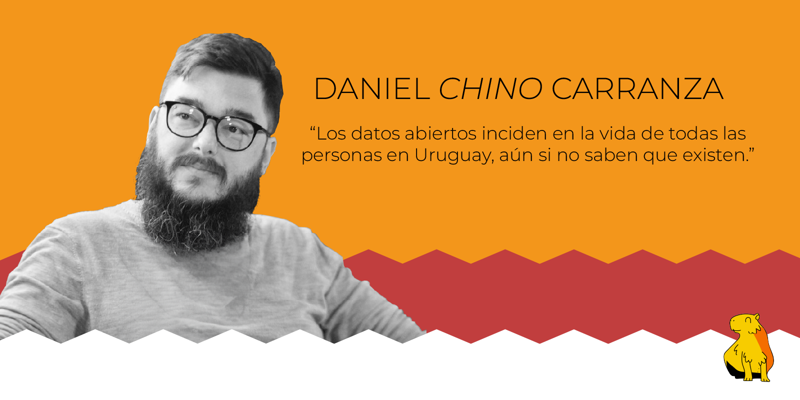 Chino Carranza: Los datos abiertos inciden en la vida de todas las personas en Uruguay, aún si no saben que existen.